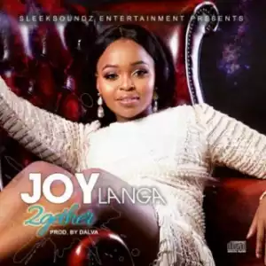 Joy Langa - 2gether